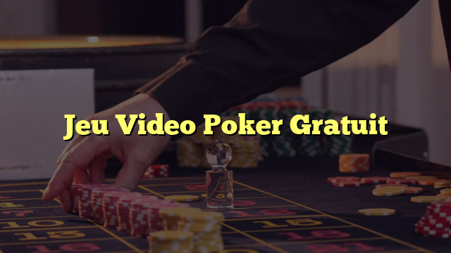 Jeu Video Poker Gratuit