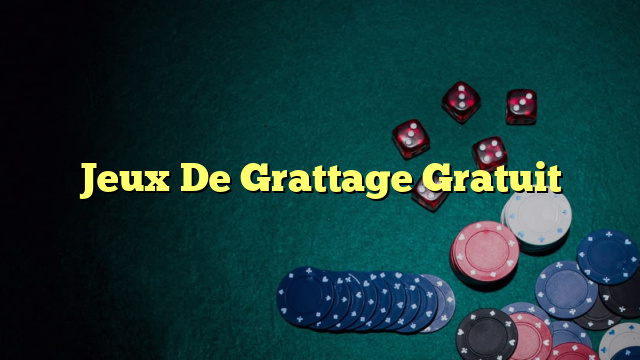 Jeux De Grattage Gratuit