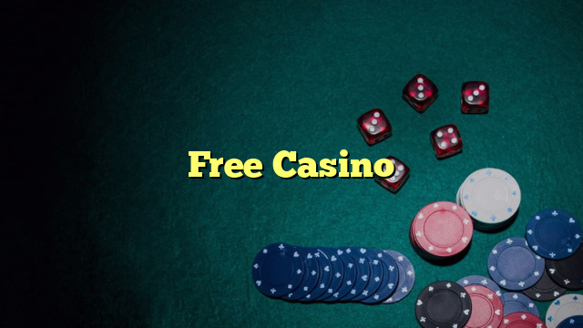 Free Casino