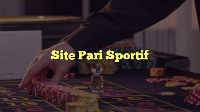 Site Pari Sportif