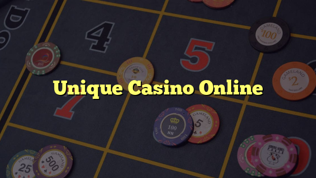 Unique Casino Online