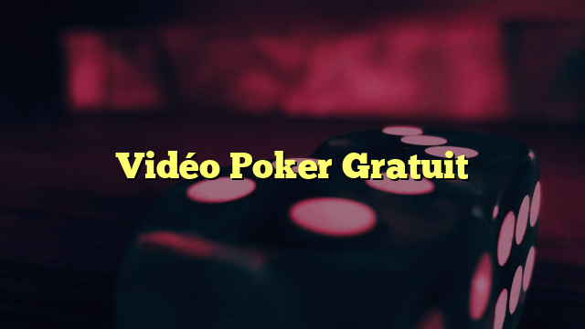 Vidéo Poker Gratuit