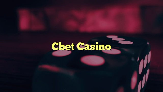 Cbet Casino