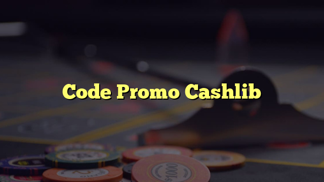 Code Promo Cashlib