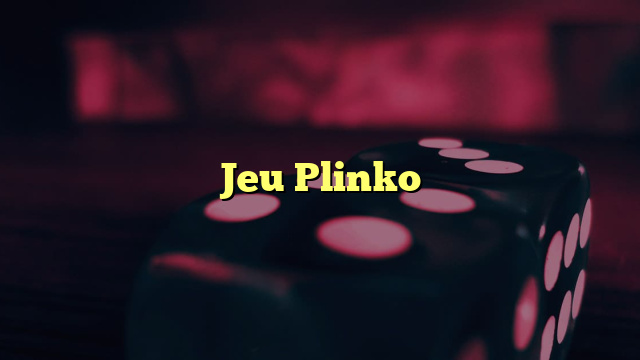 Jeu Plinko