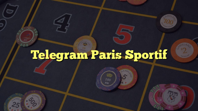 Telegram Paris Sportif