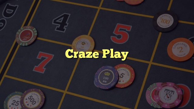 Craze Play